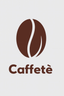 Caffete