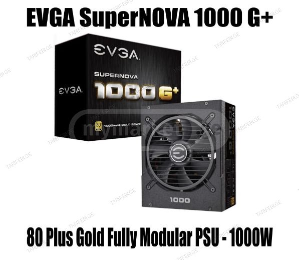 NEW! EVGA SuperNOVA 1000 G+ 80 Plus Gold Fully Modula
