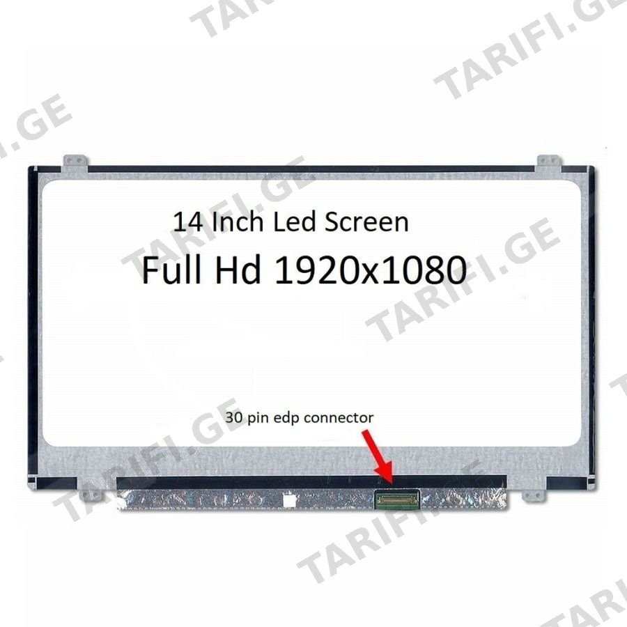 LAPTOP SCREENS 14.0 Slim 30 pin და 40 pin